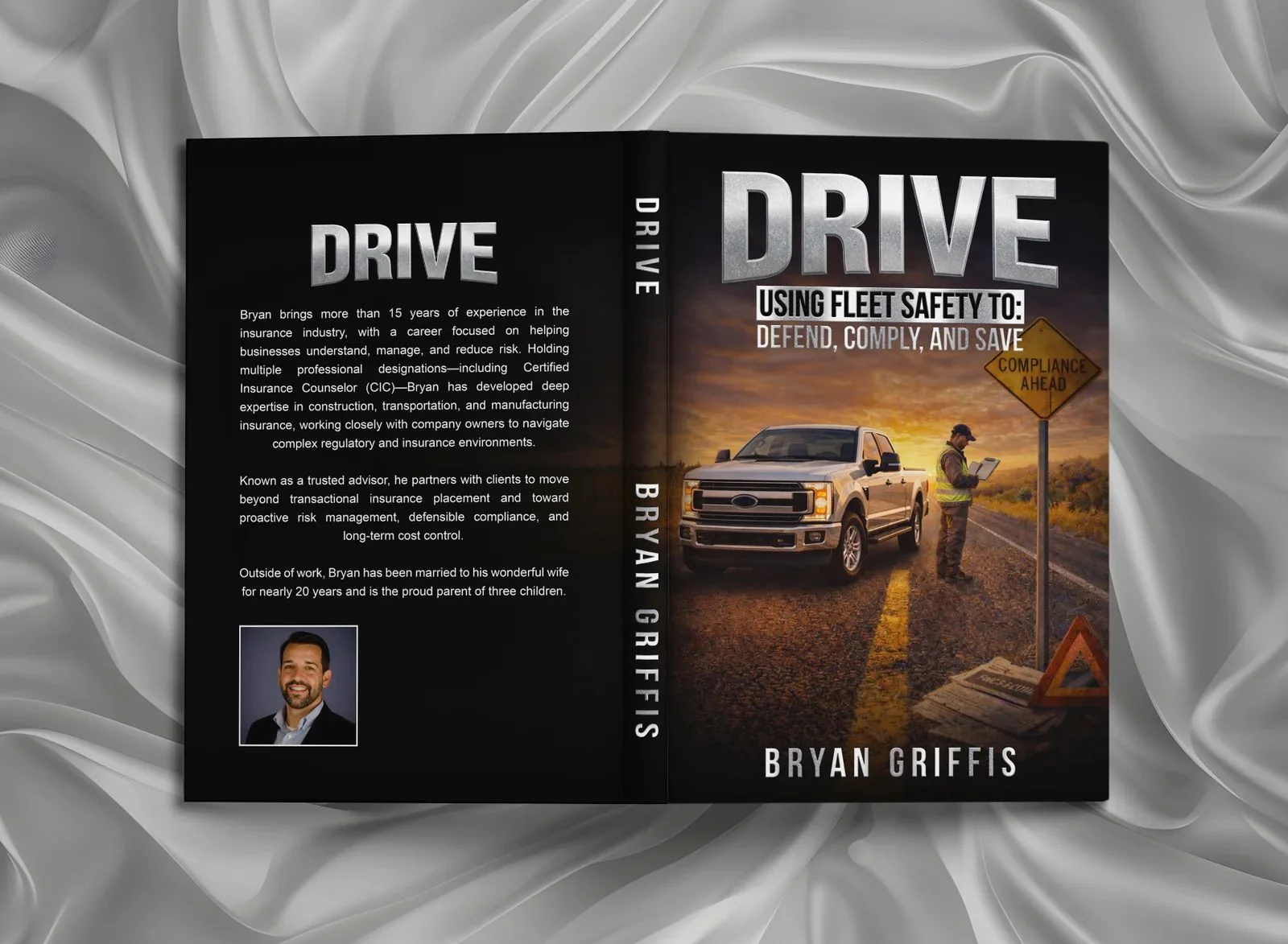 Full cover wrap for Drive: Using Fleet Safety to Defend, Comply, and Save by Bryan Griffis